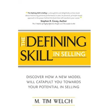 The Defining Skill in Selling: Discover how a new model will catapult you towards your potential in selling