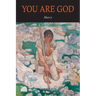 You are God