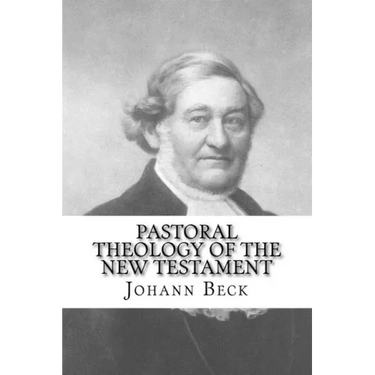 Pastoral Theology of the New Testament