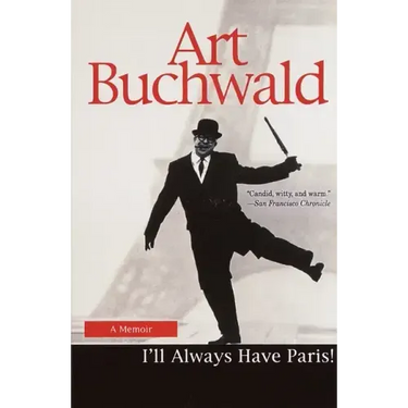 I'll Always Have Paris: A Memoir