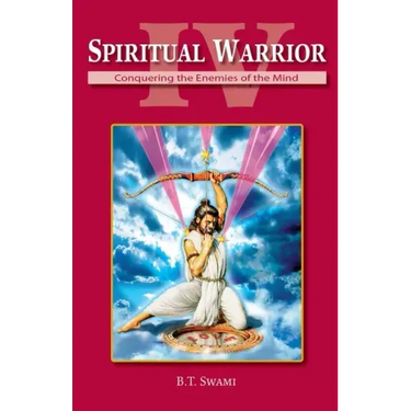 Spiritual Warrior IV: Conquering the Enemies of the Mind