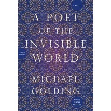 A Poet of the Invisible World