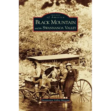 Black Mountain and the Swannanoa Valley