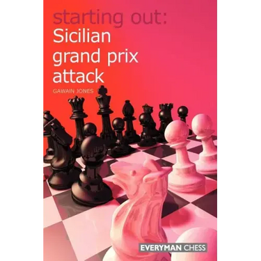 Starting Out: Sicilian Grand Prix Attack