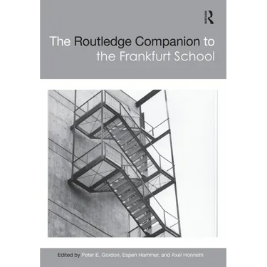 The Routledge Companion to the Frankfurt School