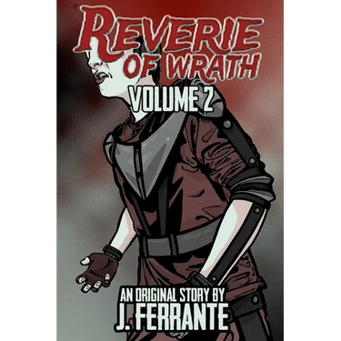 Reverie of Wrath Volume 2
