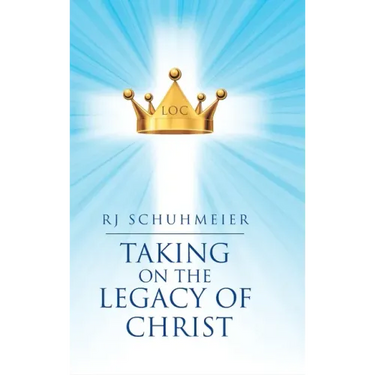 Taking on the Legacy of Christ