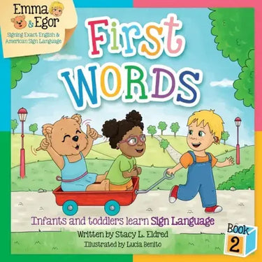 Emma and Egor First Words Book 2: Infants and Toddlers Learn Sign Language