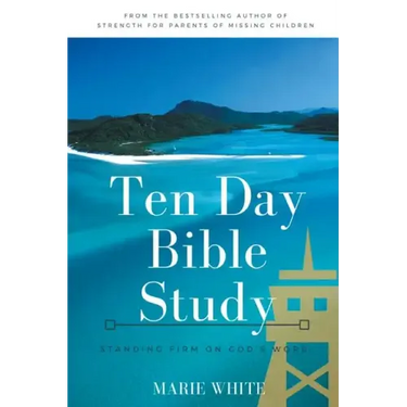 Ten Day Bible Study: Standing Firm on God's Word
