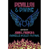 Devilish & Divine