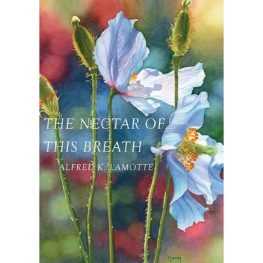 The Nectar of This Breath