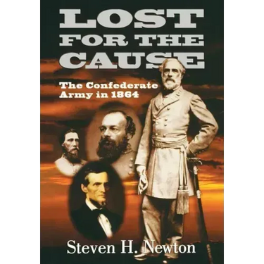 Lost for the Cause: The Confederate Army in 1865