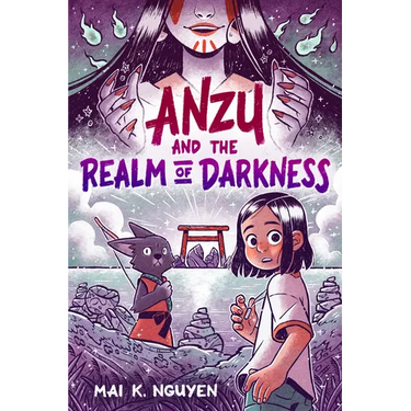 Anzu and the Realm of Darkness: A Graphic Novel