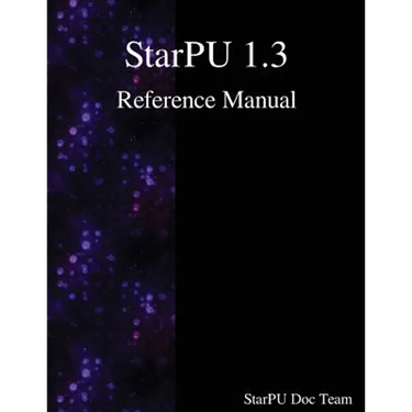 StarPU 1.3 Reference Manual