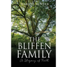 The Bliffen Family: A Legacy of Faith