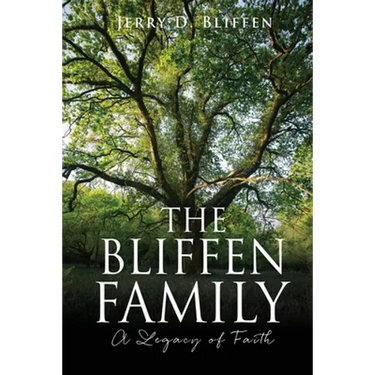 The Bliffen Family: A Legacy of Faith
