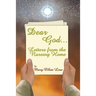 Dear God ...: Letters from the Nursing Home