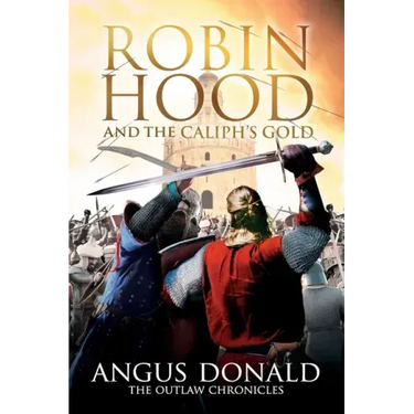Robin Hood and the Caliph's Gold