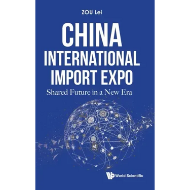 China International Import Expo: Shared Future in a New Era