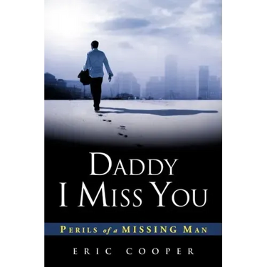 Daddy I Miss You