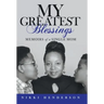 My Greatest Blessings: Memoirs of a Single Mom