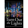 Turn Out the Lights: Memorable Plays and Short Stories for the Screen