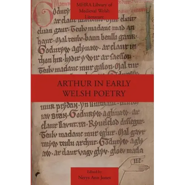 Arthur in Early Welsh Poetry