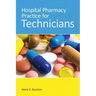 Hospital Pharmacy Practice for Technicians
