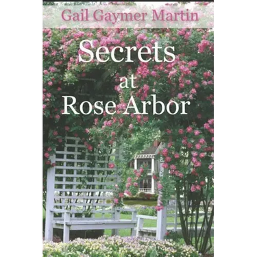Secrets at Rose Arbor