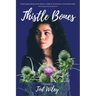 Thistle Bones