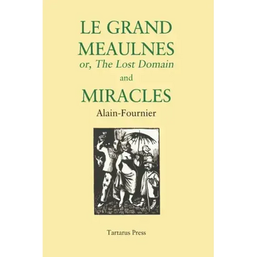 Le Grand Meaulnes and Miracles