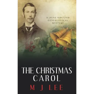 The Christmas Carol: A Jayne Sinclair Genealogical Mystery