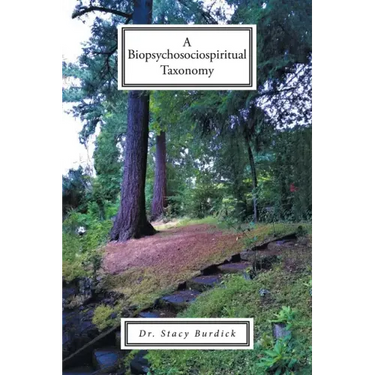 A Biopsychosociospiritual Taxonomy