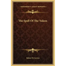 The Spell of the Yukon