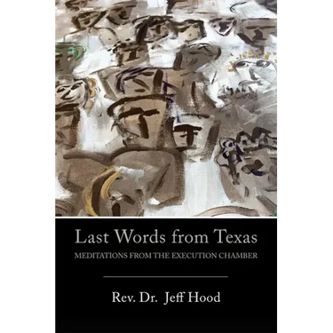 Last Words from Texas