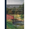 An Account of the Descendants of John Pease