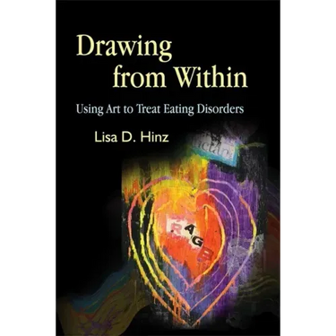 Drawing from Within: Using Art to Treat Eating Disorders