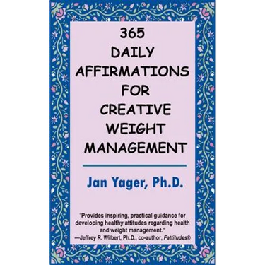 365 Daily Affirmations for Creative Weight Management