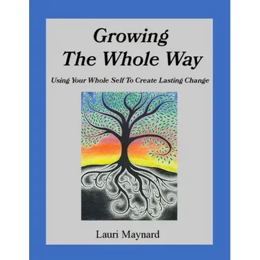 Growing The Whole Way