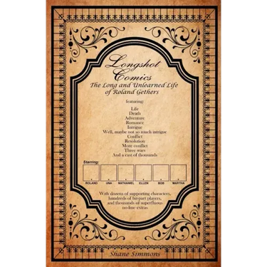 The Long and Unlearned Life of Roland Gethers: Longshot Comics Book One