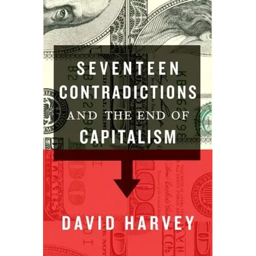 Seventeen Contradictions and the End of Capitalism