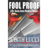 Fool Proof: A Sonia Amon, MD Medical Thriller
