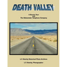 Death Valley: A Scenic Tour: and the Sidewinder Telephone Company