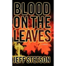 Blood on the Leaves