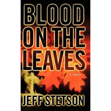Blood on the Leaves