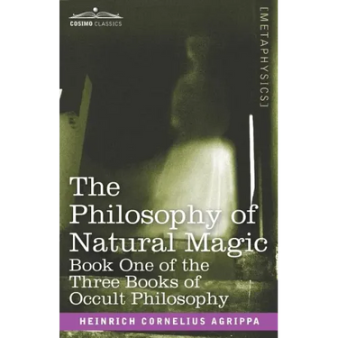 The Philosophy of Natural Magic