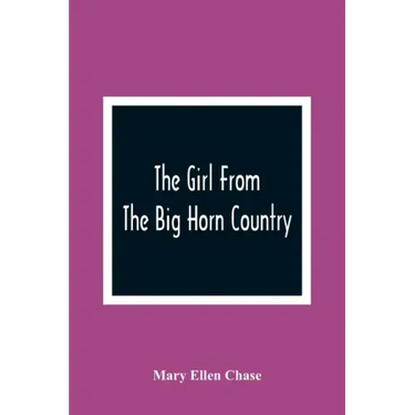 The Girl From The Big Horn Country
