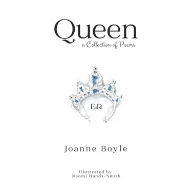 Queen: A Collection of Poems