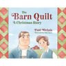 The Barn Quilt: A Christmas Story