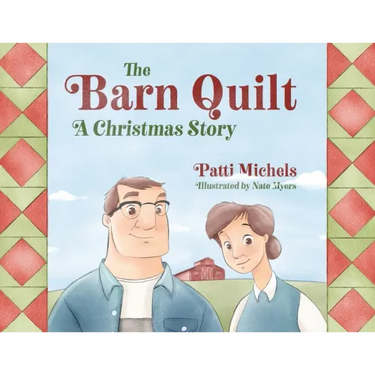 The Barn Quilt: A Christmas Story